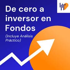 Portada del curso "De cero a Inversor en Fondos"